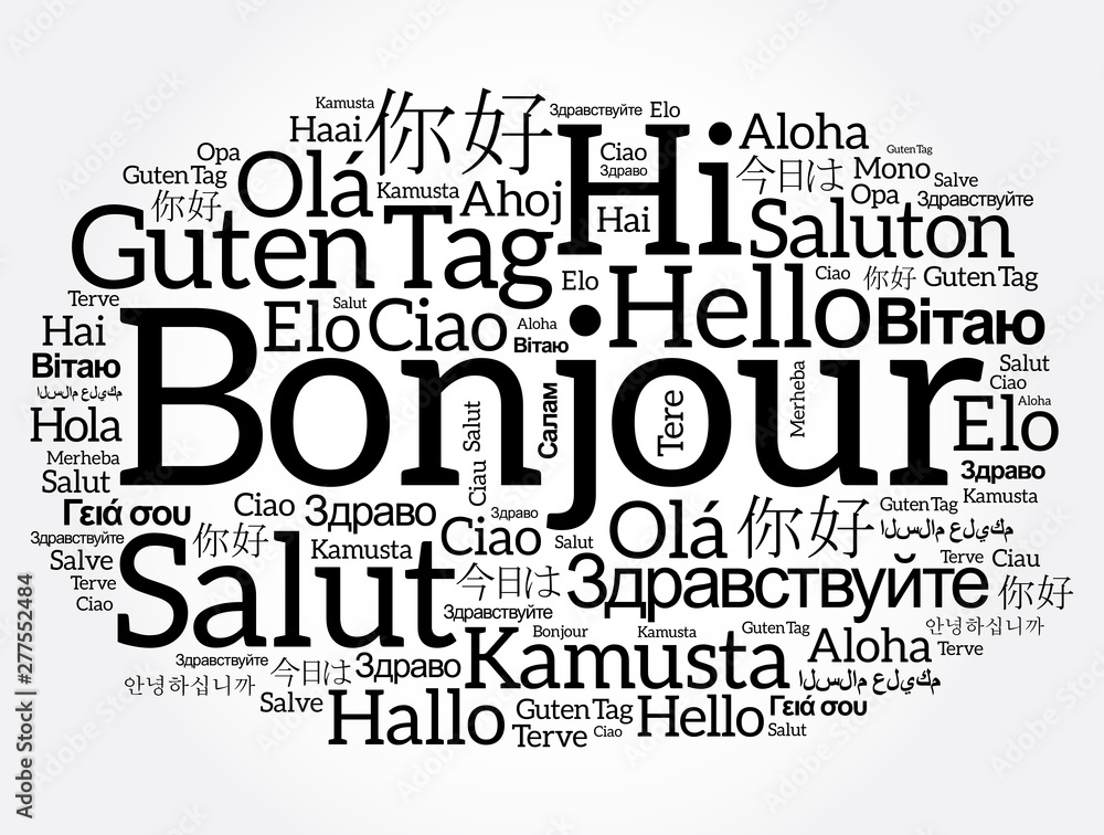 Obraz premium Bonjour (Hello Greeting in French) word cloud in different languages of the world