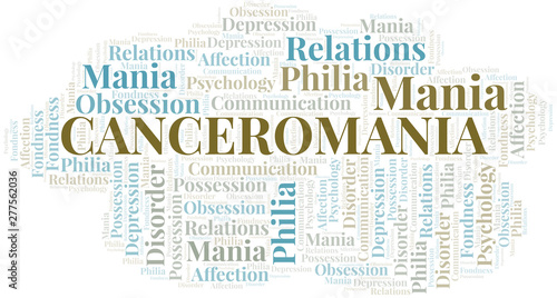 Canceromania word cloud. Type of mania, made with text only.