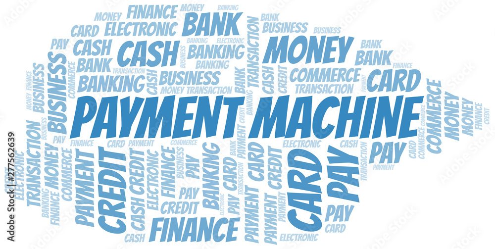 Fototapeta premium Payment Machine word cloud. Vector made with text only.