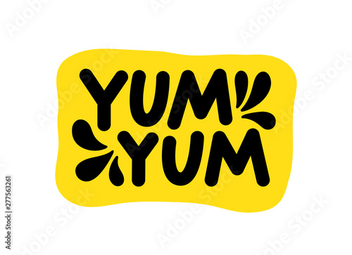 Yum Yum text. Only one single word. Printable graphic tee. Design doodle for print. Vector illustration. Colorful. Cartoon hand drawn calligraphy style. Yellow Black and white