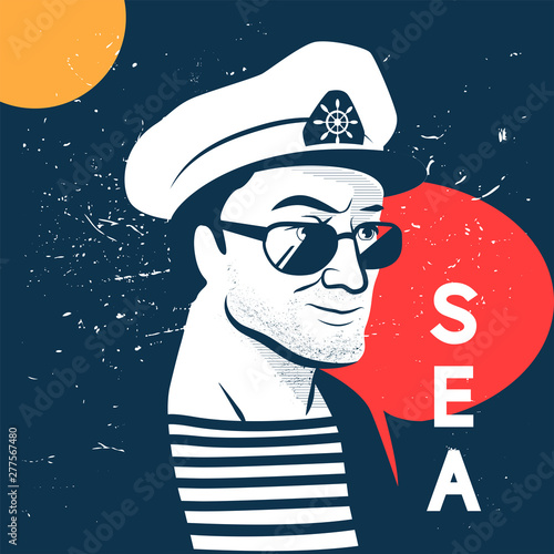 Stylish retro poster design with handsome seaman. Vector image.