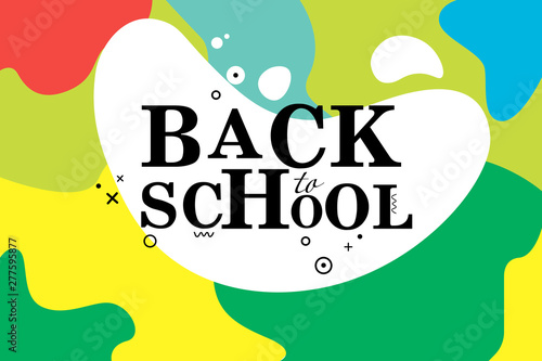 Back to school. inscription on colorful background, liquid shape. School banner