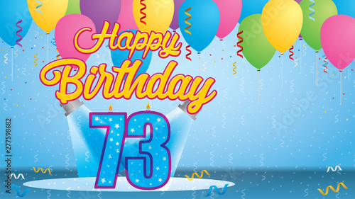 Happy Birthday 73 Greeting card. Blue candle lit in the form of a number being lit by two reflectors in a room with balloons floating with streamers and confetti falling to the floor. Vector image