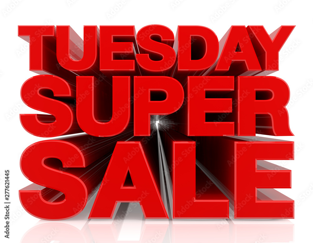 TUESDAY SUPER SALE word 3D rendering on white background