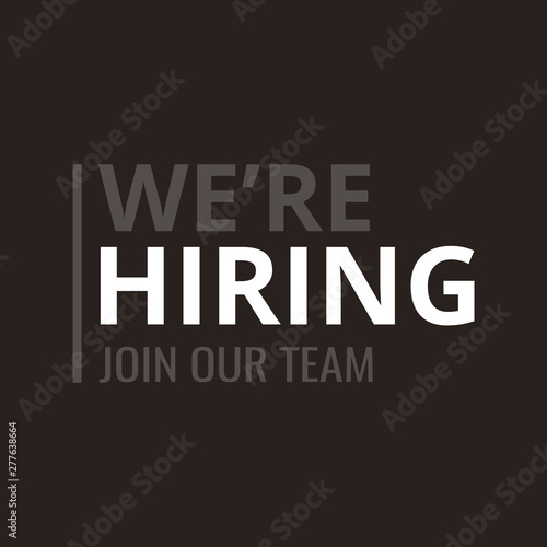 We are hiring poster or banner design. Job vacancy advertisement concept. Vector illustration.