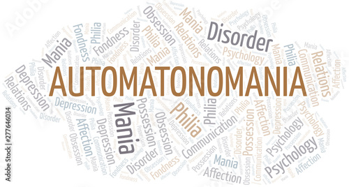Automatonomania word cloud. Type of mania, made with text only.
