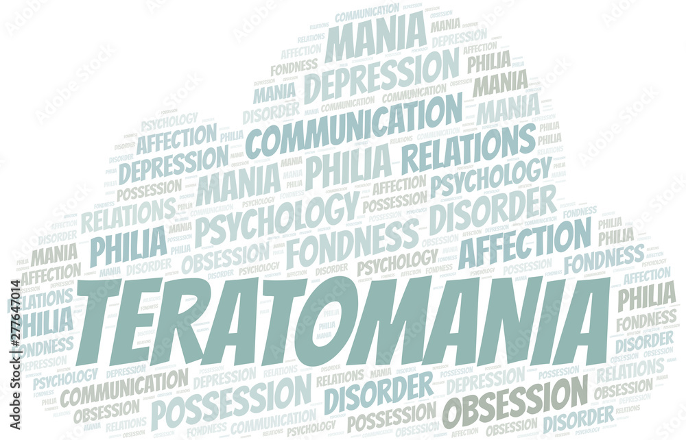 Obraz premium Teratomania word cloud. Type of mania, made with text only.