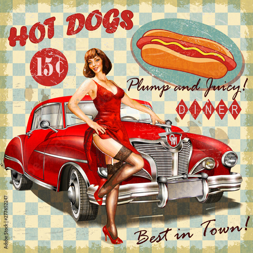 Hot dog vintage poster with pin-up girl and retro car.