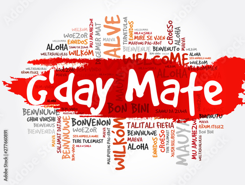 G'day Mate (Welcome in Australian) word cloud in different languages, conceptual background