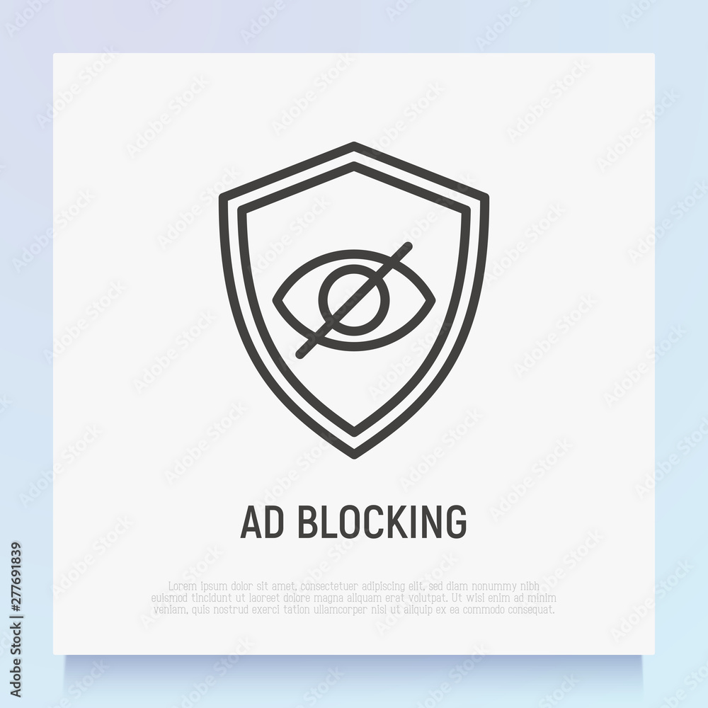 Ad blocking thin line icon: eye crossed out on shield. Modern vector illustration. Ad blocking thin line icon: eye crossed out on shield. Modern vector illustration.