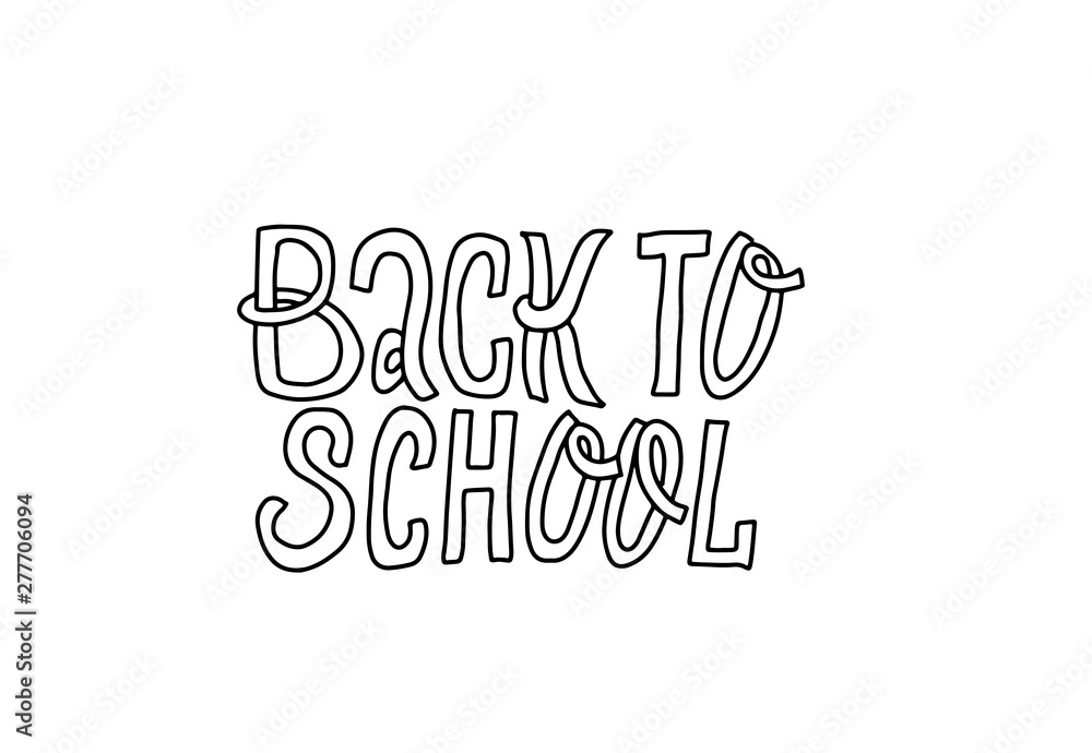 Back to school lettering quote in hand drawn doodles style. black and white outline typography isolated on background Back to school lettering quote in hand drawn doodles style. black and white outline typography isolated on background