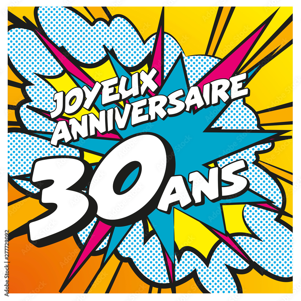 Carte anniversaire 30 ans - Happy birthday, 30 years