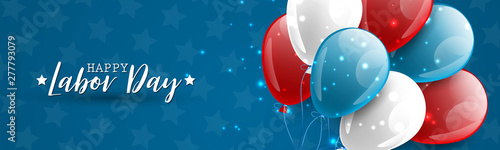 Happy Labor Day banner or website header design. USA National holiday decoration with a bunch and blue, red, and white balloons. Vector illustration.