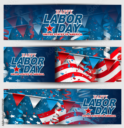 A set of USA Labor Day banners. Advertisement design or websute header. United States national flag with confetti and bunting in red, blue, and white colors. 