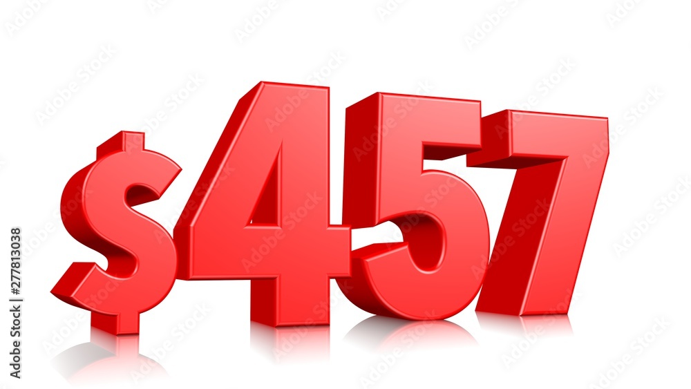 457$ Four hundred and fifty seven price symbol. red text number 3d render with dollar sign on white background 457$ Four hundred and fifty seven price symbol. red text number 3d render with dollar sign on white background