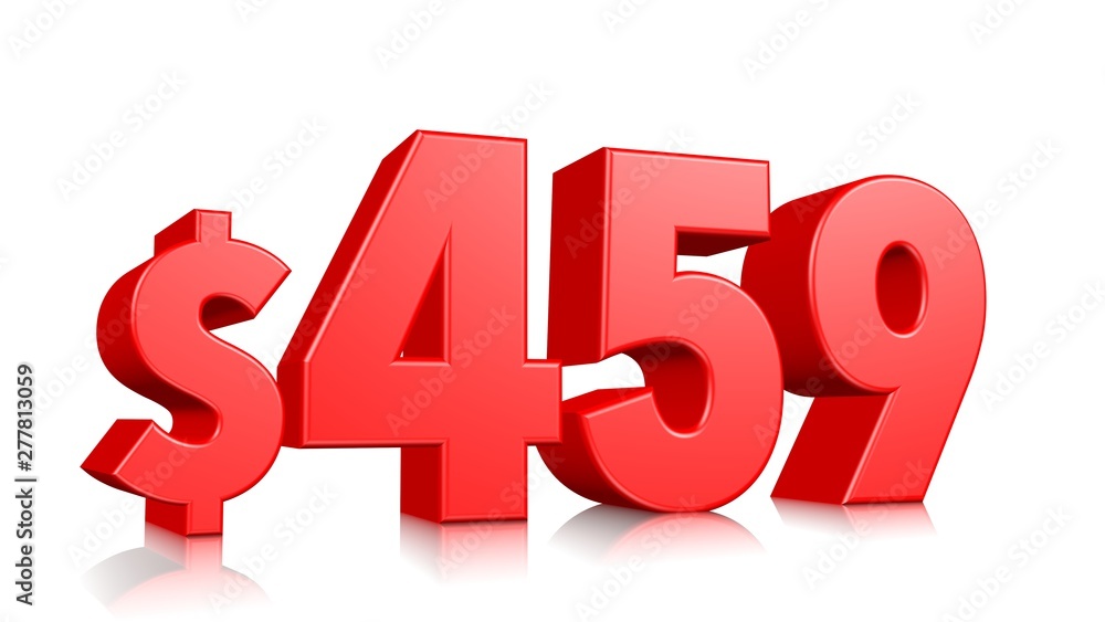 459$ Four hundred and fifty nine price symbol. red text number 3d render with dollar sign on white background 459$ Four hundred and fifty nine price symbol. red text number 3d render with dollar sign on white background