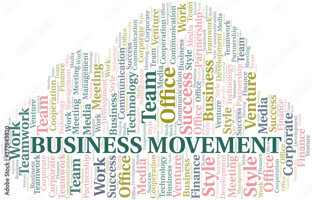 Business Movement word cloud. Collage made with text only.
