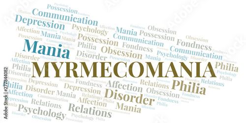 Myrmecomania word cloud. Type of mania, made with text only.