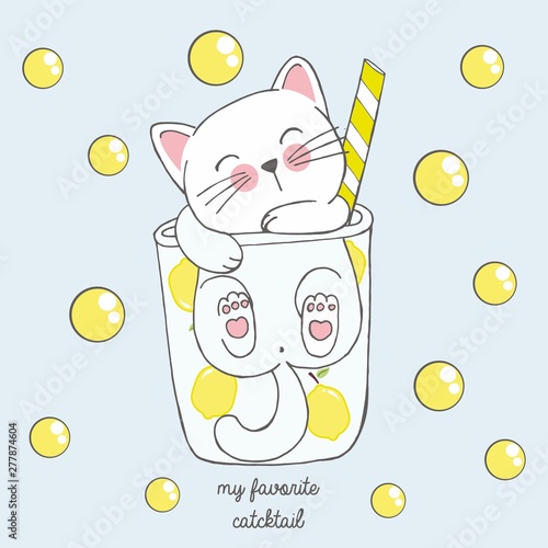 Vector illustration of cute kawaii hand drawn cat in anime style in a glass of lemon cocktail with yellow bubbles, lettering my favorite catcktail, drawing for childrens menu, cocktail party

