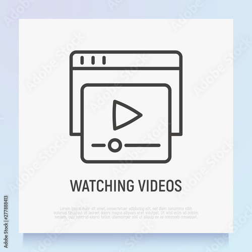 Watching video thin line icon. Button play on web page. Vector illustration.