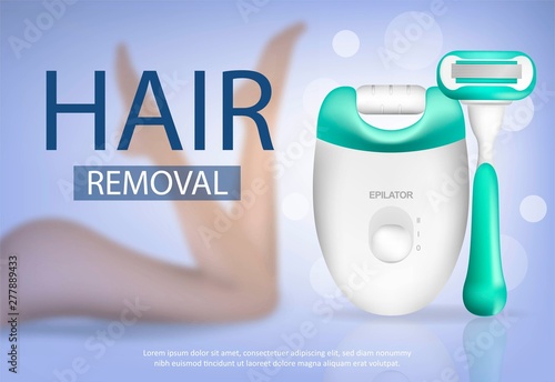 Colored and realistic banner with depilation by electric epilator and razor. hair removal on the body. Composition with woman figure with beautiful legs and tools for depilation.