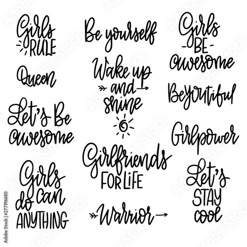 Set of motivational girl phrases. Quotes for prints, mugs, posters. Feminism and woman friendship