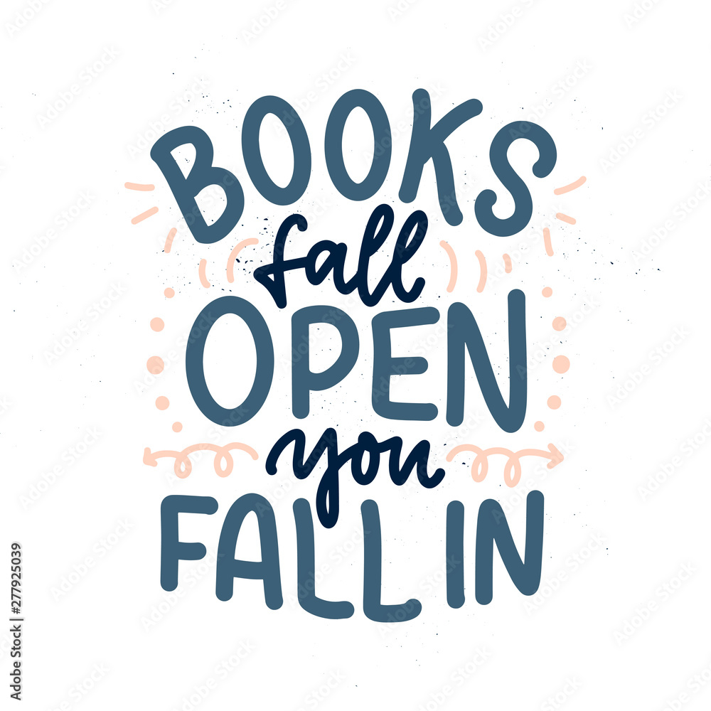 Abstract lettering about books and reading for poster design. Handwritten letters. Typography funny quote. Vector Abstract lettering about books and reading for poster design. Handwritten letters. Typography funny quote. Vector