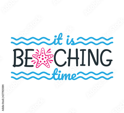 it is beach time saying quote vector design for printable sign and card