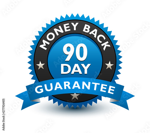 Blue simple yet reliable, medal, Label, Icon, Seal, Sign 90 day money back guarantee badge with ribbon Isolated on White Background. 