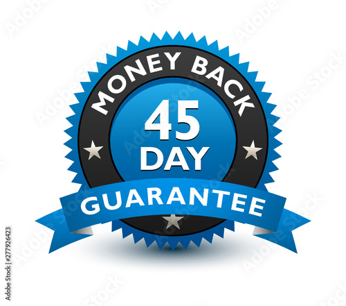 Blue simple yet reliable, medal, Label, Icon, Seal, Sign 45 day money back guarantee badge with ribbon Isolated on White Background. 