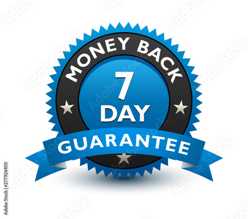 Blue simple yet reliable, medal, Label, Icon, Seal, Sign 7 day money back guarantee badge with ribbon Isolated on White Background. 