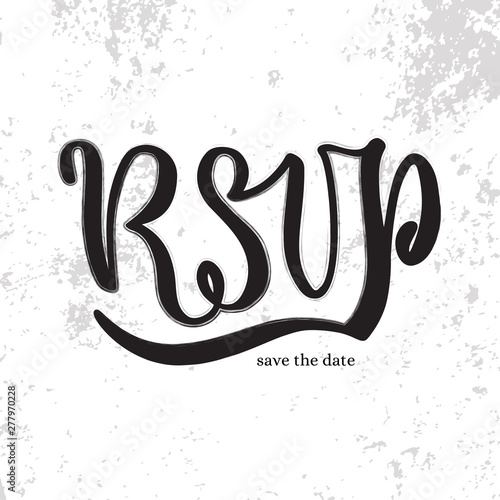 Black Inscription RSVP in hand lettering style on the background of a grunge wall texture in sloppy graffiti style; for print in banner, card, sticker or for digital use