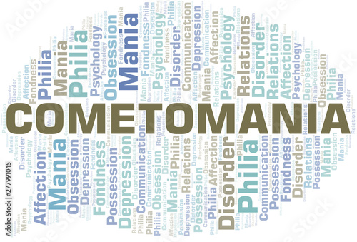 Cometomania word cloud. Type of mania, made with text only.
