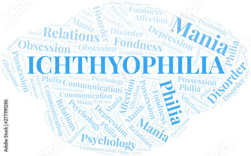 Ichthyophilia word cloud. Type of Philia.