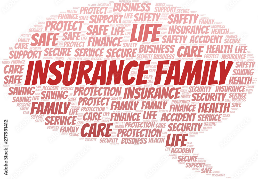 Insurance Family word cloud vector made with text only.