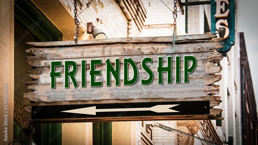 Street Sign to Friendship Street Sign to Friendship