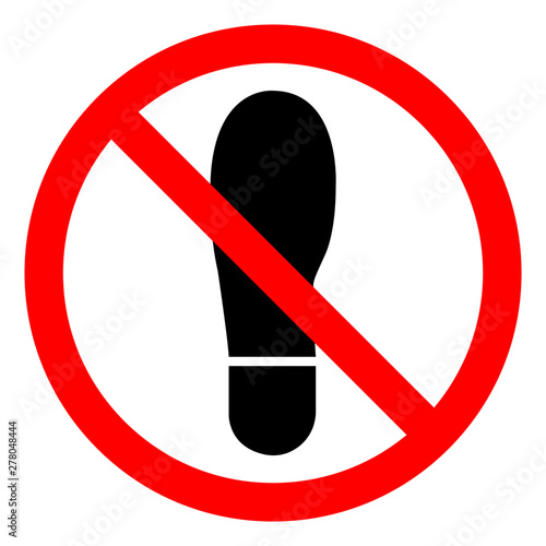 No Step Symbol Sign, Vector Illustration, Isolate On White Background Label .EPS10