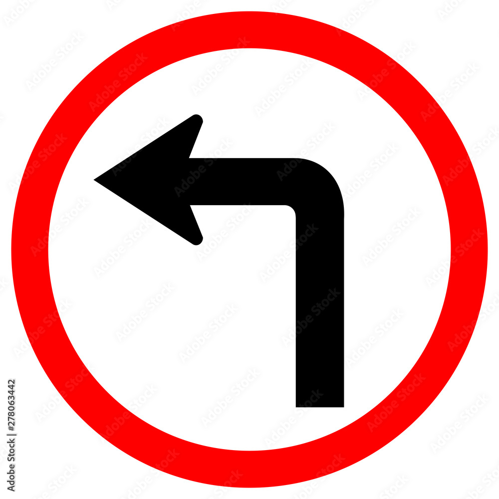 Turn Left Traffic Road Sign Isolate On White Background,Vector Illustration EPS.10 Turn Left Traffic Road Sign Isolate On White Background,Vector Illustration EPS.10