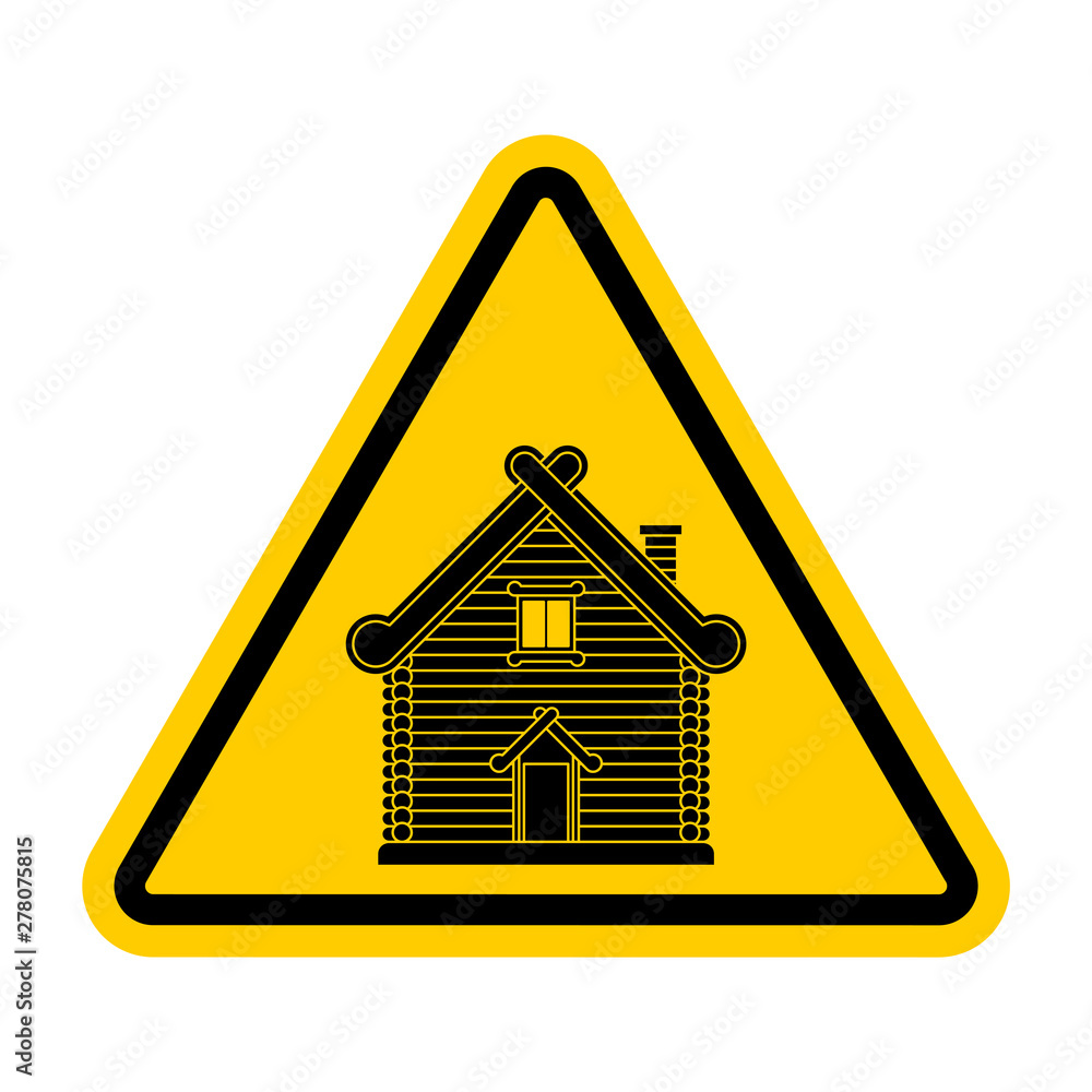 Attention Russian hut. Caution Russia culture. Yellow triangle road sign Attention Russian hut. Caution Russia culture. Yellow triangle road sign