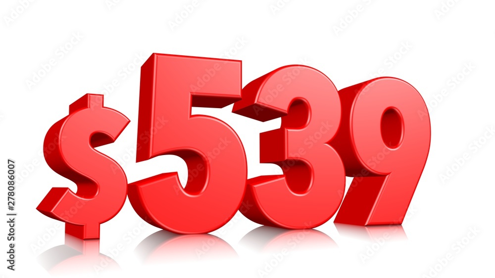 539$ Five hundred thirty nine price symbol. red text number 3d render with dollar sign on white background 539$ Five hundred thirty nine price symbol. red text number 3d render with dollar sign on white background