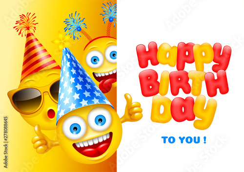 Happy Birthday greeting design with characters of emoji or smileys, cheerful and dressed in festive accessories. Empty space for your text. Vector illustration.