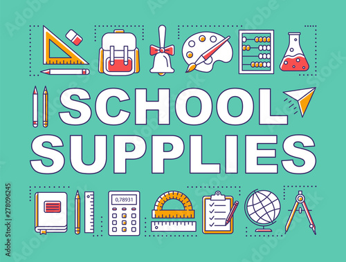 School supplies word concepts banner. Accessories, stationery for math, chemistry, geography. Presentation, website. Isolated lettering typography idea with linear icons. Vector outline illustration