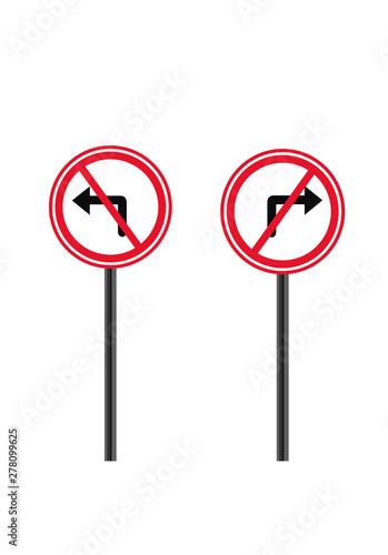 Right turn prohibited sign. left turn sign. prohibited signs. traffic signs