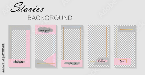 Set of stories template.Design layout backgrounds for social media.Layout, cover templates for story .Mockup for social media with gold frame.vector