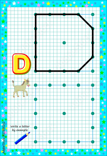 Educational page for little children on square paper. Write letter by example. Logic puzzle game. Developing baby skills of drawing and writing. Printable worksheet for kids textbook. Back to school.