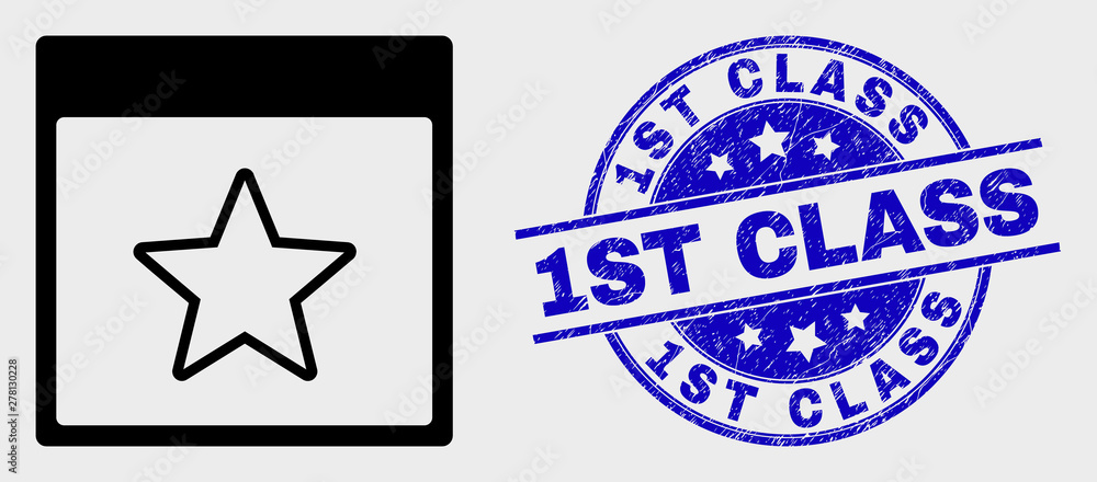 Obraz premium Vector outline star calendar page pictogram and 1St Class seal stamp. Blue rounded textured seal with 1St Class caption. Black isolated star calendar page pictogram in contour style.
