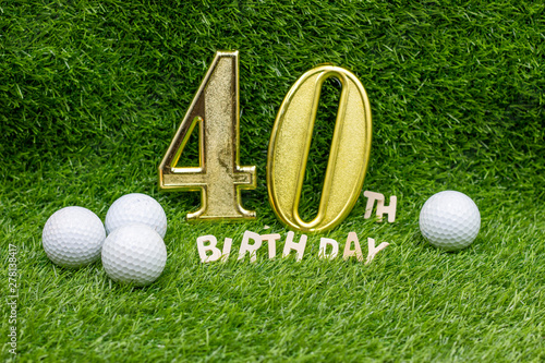 40th birthday anniversary to golfer with golf ball on green grass