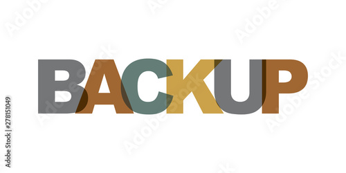 Backup business card text. Modern lettering poster. Color word art slogan icon. Phrases vector print design elements.