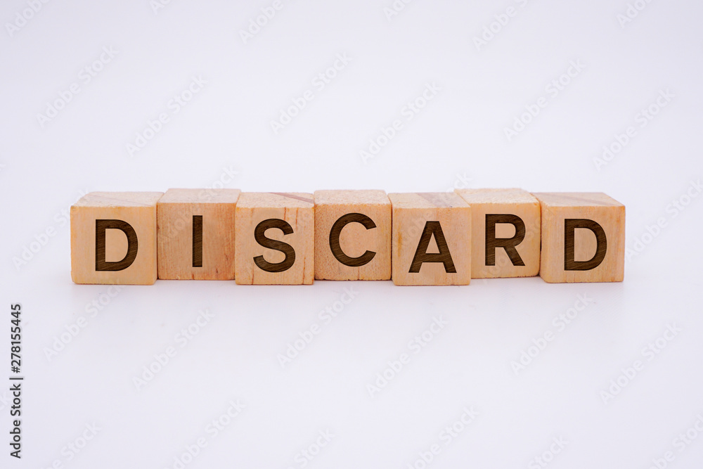 Discard Word Written In Wooden Cube With White Background Concept Discard Word Written In Wooden Cube With White Background Concept