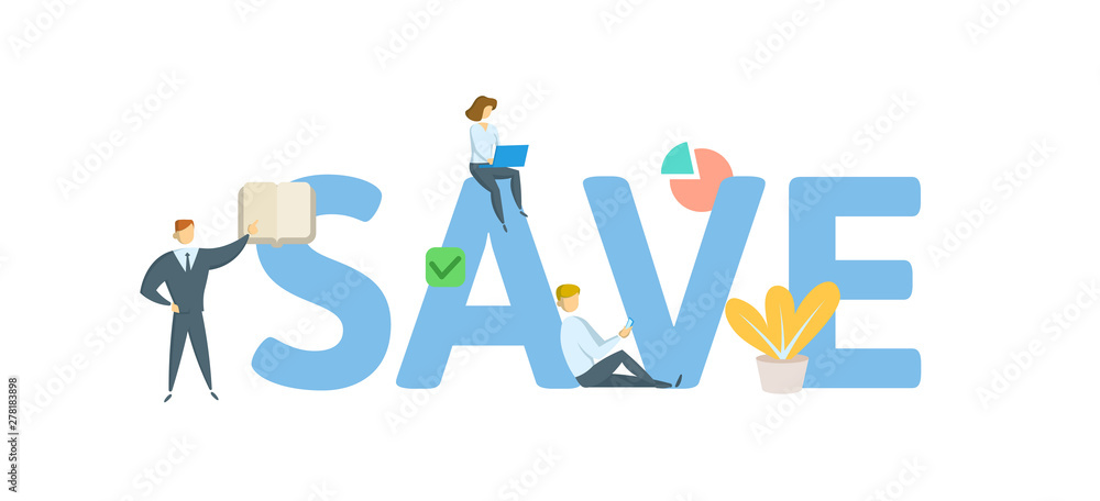 SAVE. Concept with people, letters and icons. Colored flat vector illustration. Isolated on white background. SAVE. Concept with people, letters and icons. Colored flat vector illustration. Isolated on white background.